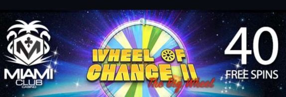 Play Wheel Of Chance II At Miami Club With 40 Free Spins!