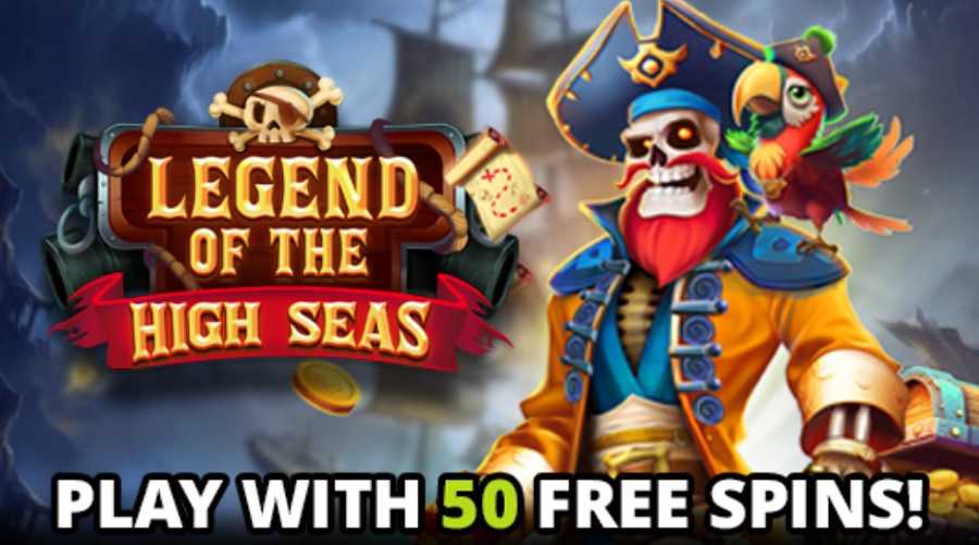 Claim 50 Free Spins No Deposit Bonus For Legend Of The High Seas Slot